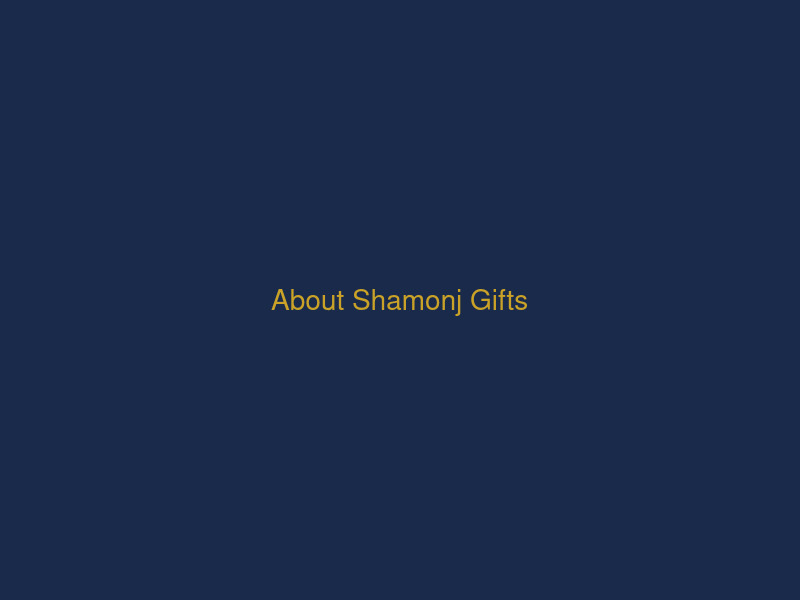 About Shamonj Gifts