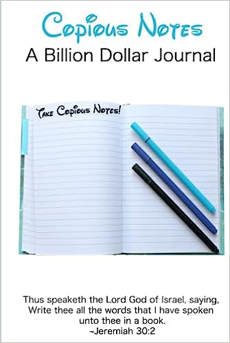 Copious Notes: A Billion Dollar Journal (Hardcover)